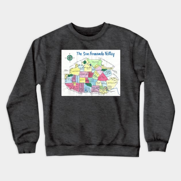 The San Fernando Valley Crewneck Sweatshirt by PendersleighAndSonsCartography